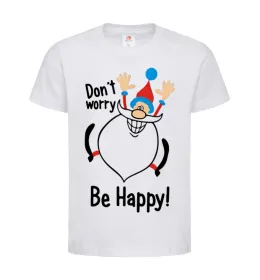 Детская футболка Don't worry be happy Белый фото