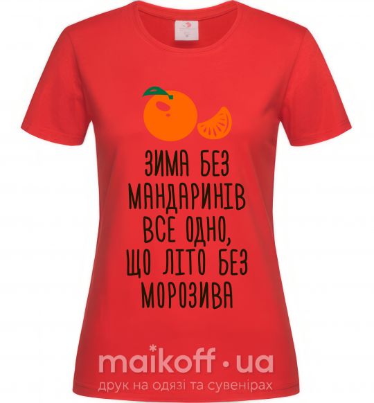 Женская футболка Зима без мандаринів Красный фото