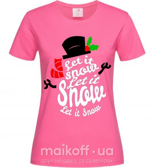 Женская футболка Let it snow снеговик Ярко-розовый фото