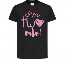 Детская футболка I am two cute надпись Детская футболка I am two cute надпись