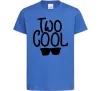 Детская футболка Two cool Ярко-синий фото