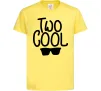 Детская футболка Two cool Лимонный фото