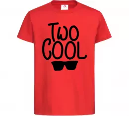 Детская футболка Two cool Красный фото