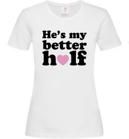 Женская футболка He is my better half