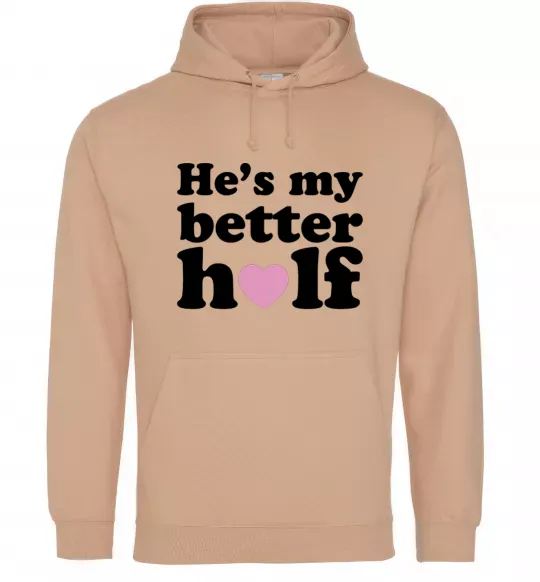 Женская толстовка (худи) He is my better half Песочный фото