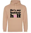 Женская толстовка (худи) He is my better half Песочный фото