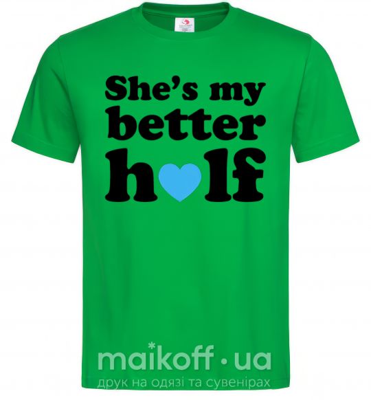 Мужская футболка She is my better half Зеленый фото