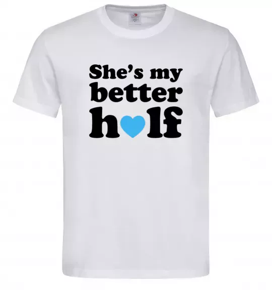 Чоловіча футболка She is my better half Білий фото