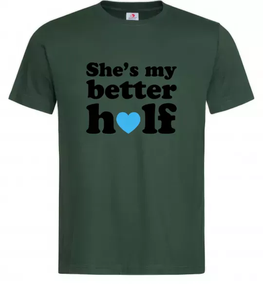 Чоловіча футболка She is my better half Темно-зелений фото