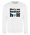 Свитшот She is my better half Белый фото