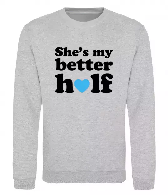 Свитшот She is my better half Серый меланж фото
