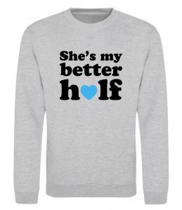 Свитшот She is my better half