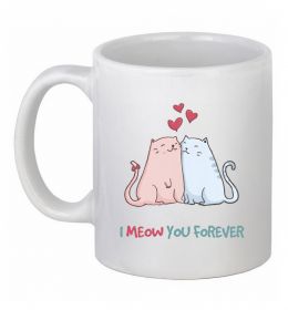 Чашка керамічна I meow you forever