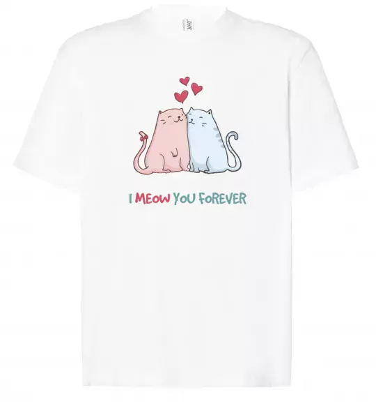Футболка Оверсайз I meow you forever Белый фото
