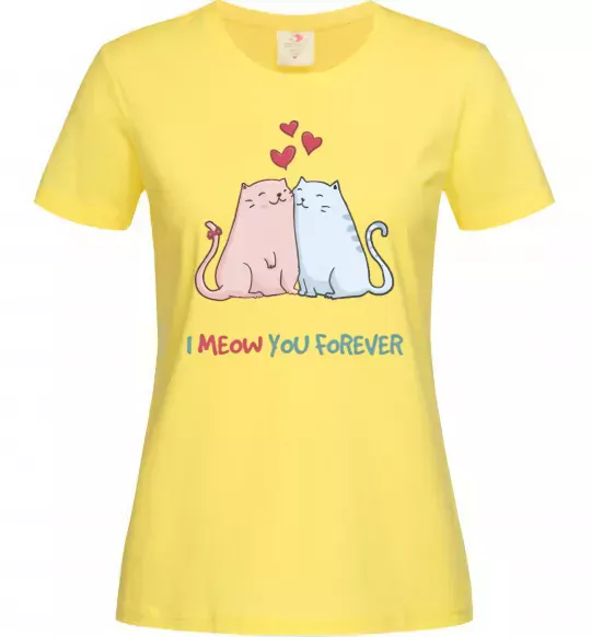 Жіноча футболка I meow you forever Лимонний фото