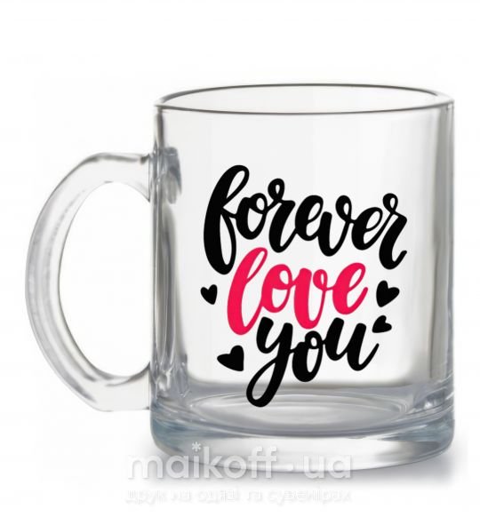 Чашка стеклянная Forever love you Прозрачный фото