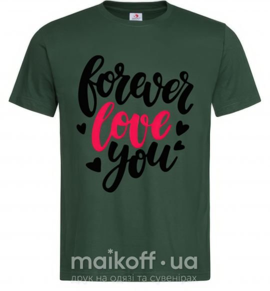 Мужская футболка Forever love you Темно-зеленый фото