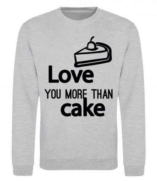 Свитшот Love you more than cake Серый меланж фото