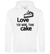 Женская толстовка (худи) Love you more than cake Белый Женская толстовка (худи) Love you more than cake Белый фото