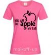 Жіноча футболка You are like apple of my eye Яскраво-рожевий фото
