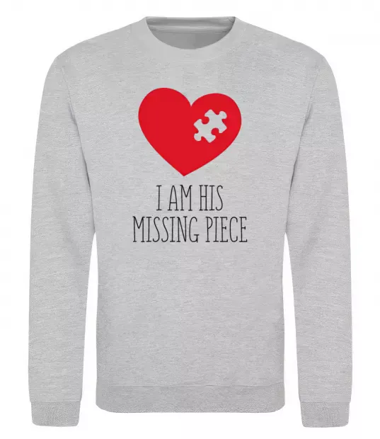 Світшот I am his missing piece Сірий меланж фото