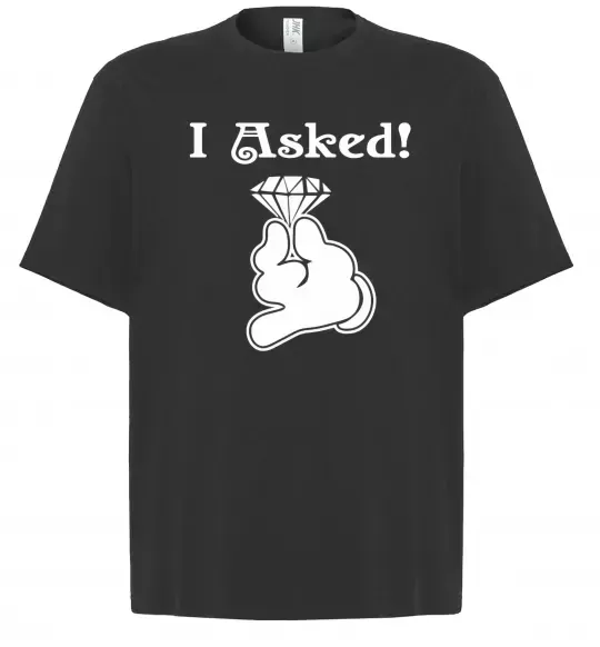 Футболка Оверсайз I asked Черный фото