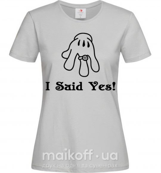 Жіноча футболка I Said Yes version 2 Сірий фото