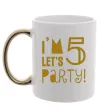 Чашка с цветной ручкой I am 5 let is party Золото фото