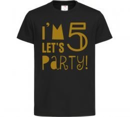 Детская футболка I am 5 let is party