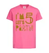 Детская футболка I am 5 let is party Ярко-розовый фото
