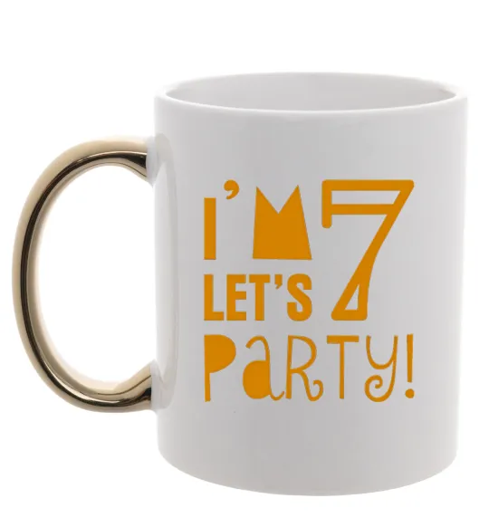 Чашка з кольоровою ручкою I am 7 let is party Золото фото