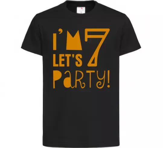 Детская футболка I am 7 let is party Черный фото