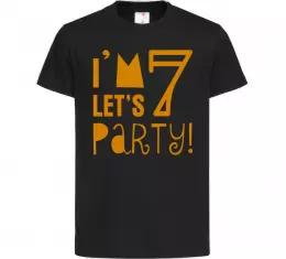 Детская футболка I am 7 let is party Черный фото