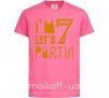 Дитяча футболка I am 7 let is party Яскраво-рожевий фото