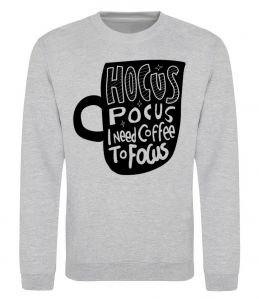 Свитшот Hocus Pocus i need coffee to focus