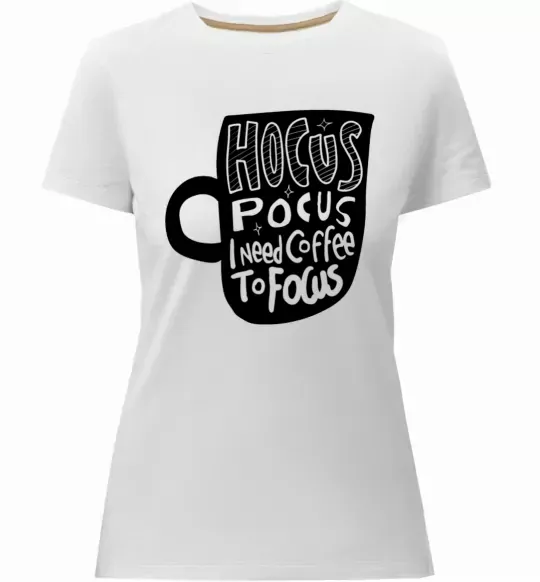 Жіноча преміум футболка Hocus Pocus i need coffee to focus Білий фото