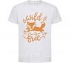 Детская футболка Wild free fox Белый фото
