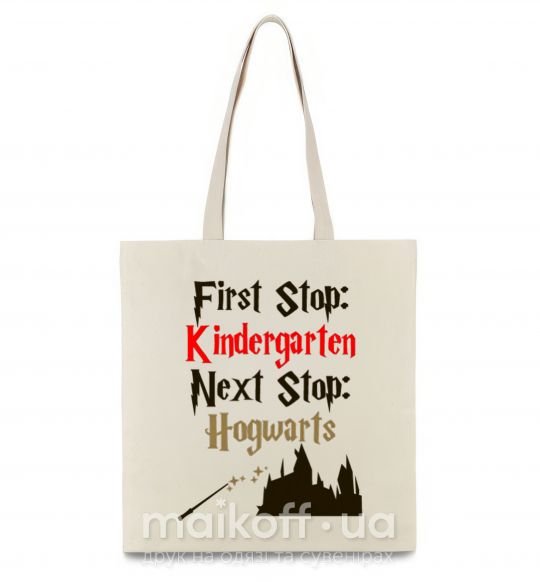 Еко-сумка First stop Kindergarten next stop Hogwarts Бежевий фото