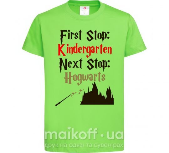 Детская футболка First stop Kindergarten next stop Hogwarts Лаймовый фото
