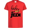Детская футболка Baby Jedi Красный Детская футболка Baby Jedi Красный фото