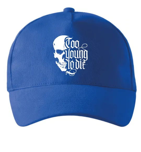 Кепка Too young to die Ярко-синий фото
