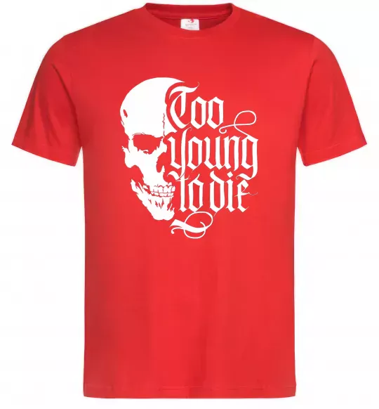 Чоловіча футболка Too young to die Червоний фото