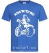 Чоловіча футболка Ride with me Яскраво-синій фото