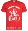 Мужская футболка Ride with me Красный фото