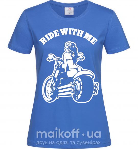 Жіноча футболка Ride with me Яскраво-синій фото