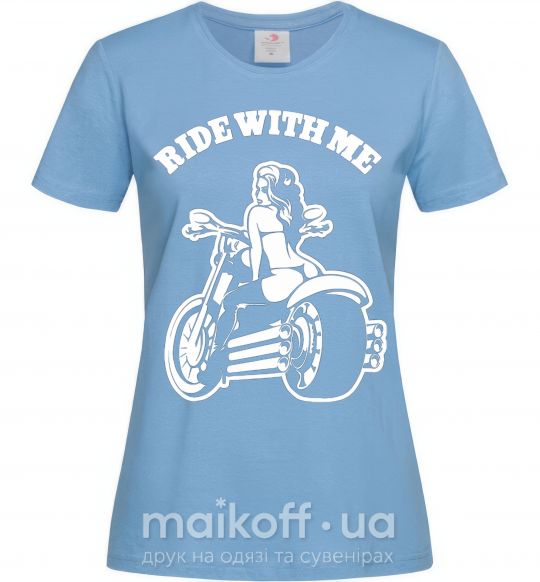 Женская футболка Ride with me Голубой фото