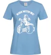 Жіноча футболка Ride with me Блакитний Жіноча футболка Ride with me Блакитний фото