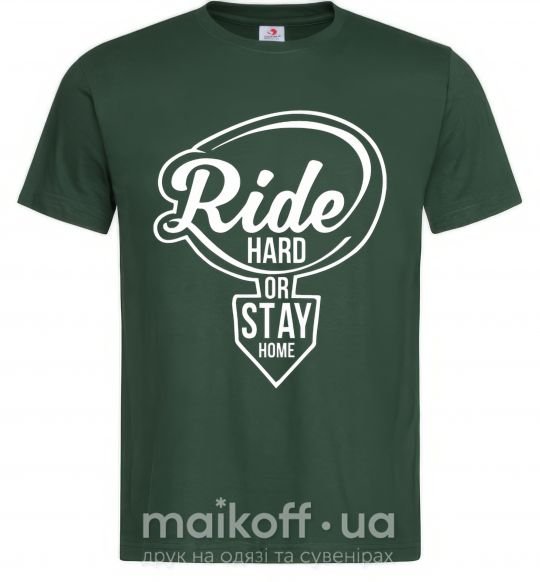 Чоловіча футболка Ride hard or stay home Темно-зелений фото
