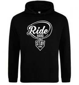 Чоловіча толстовка (худі) Ride hard or stay home