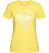 Женская футболка Ride hard or stay home Лимонный фото
